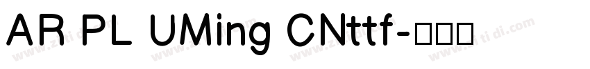 AR PL UMing CNttf字体转换